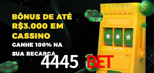 4445 bet melhor bônus de depósito