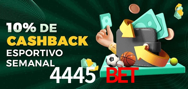 10% de bônus de cashback na 4445 bet